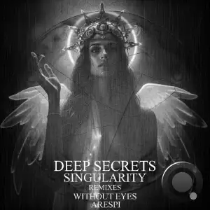 Deep Secrets - Singularity (2025)