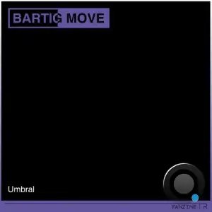 Bartig Move - Umbral (2025)