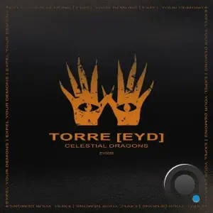 TORRE [EYD] - Celestial Dragons (2025)