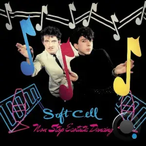 Soft Cell - Non-Stop Ecstatic Dancing (2025)