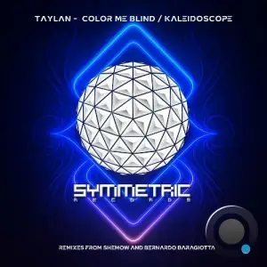 Taylan - Color Me Blind / Kaleidoscope (2025)