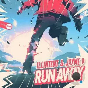Illintent & Jayme D - Run Away (2025)