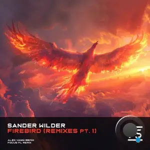 Sander Wilder - Firebird (Remixes, Pt. 1) (2025)