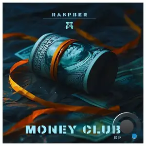 Raspber - Money Club (2025)