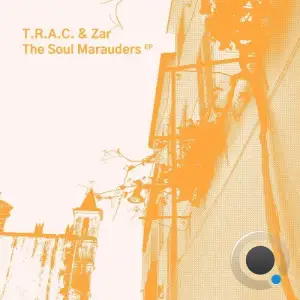 T.R.A.C., Zar, Collette Warren - The Soul Marauders (2025)