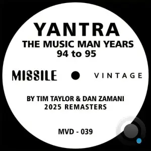 Yantra x Dan Zamani x Tim Taylor - The Music Man Years 94 To 95 (2025 Remasters) (2025)