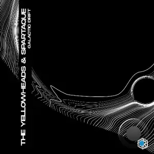 The YellowHeads & Spartaque - Galactic Drift (2025)