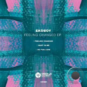 Ekoboy - Feeling Changed (2025)