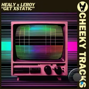 Healy x Leroy - Get Xstatic (2025)
