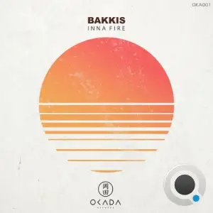 Bakkis - Inna Fire (2025)