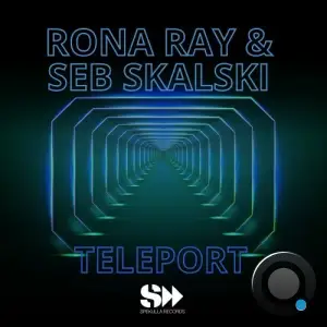 Seb Skalski & Rona Ray - Teleport (2025)