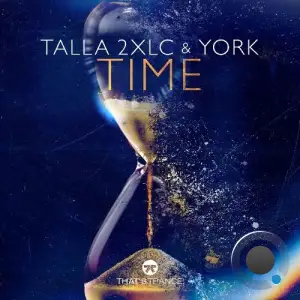 Talla 2XLC & York - Time (2025)