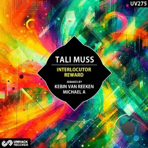 Tali Muss - Interlocutor / Reward (2025)