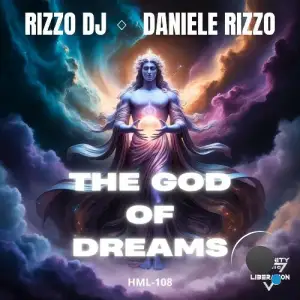 Rizzo DJ & Daniele Rizzo - The God Of Dreams (2025)