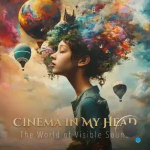 Cinema in My Head (The World of Visible Sound) (2025)