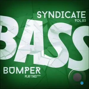 Bass Bumper Syndicate, Vol.03 (2025)