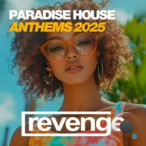 Paradise House Anthems 2025 (2025)