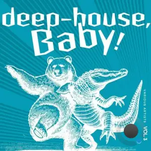 Deep-House, Baby!, Vol. 3 (2025)