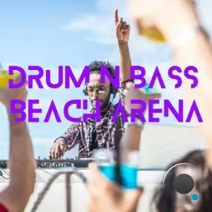 Drum n Bass Beach Arena (2025)