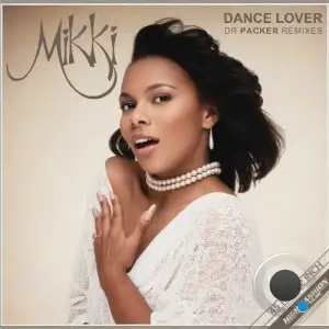 Mikki - Dance Lover (Dr Packer Remix) (2025)