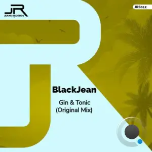 BlackJean - Gin And Tonic (2025)