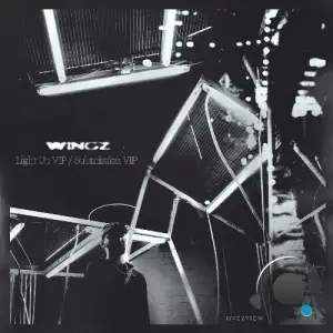 Wingz - Light Up VIP / Submission VIP (2025)