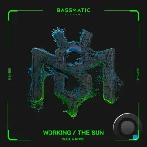W.D.L & NOBE - Working / the Sun (2025)