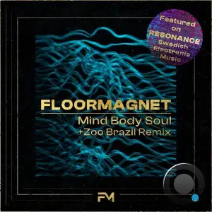 Floormagnet - Mind Body Soul (2025)