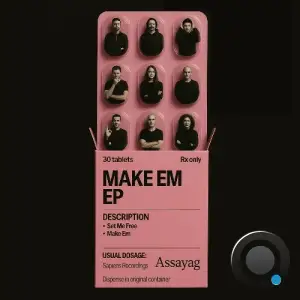 Assayag - Make 'Em (2025)