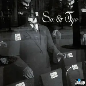 Sule And Tye Cooper - Su & Tye (2025)