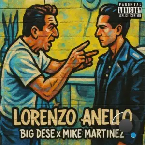 Big Dese X Mike Martinez - Lorenzo Anello (2025)