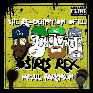 Osiris Rex And Micall Parknsun - The Re-Definition Of Ill (2025)