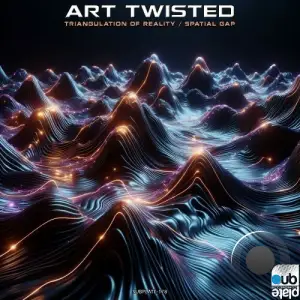 Art Twisted - Triangulation of Reality / Spatial Gap (2025)