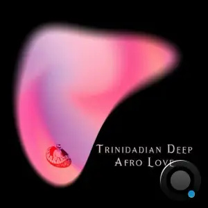 Trinidadian Deep - Afro Love (2025)