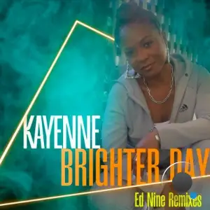 Kayenne - Brighter Day (2025)