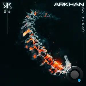 Arkhan - Rave Monday (2025)