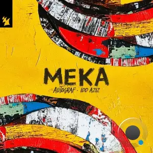 Autograf & Idd Aziz - Meka (2025)