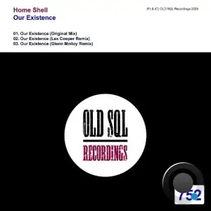 Home Shell - Our Existence (2025)