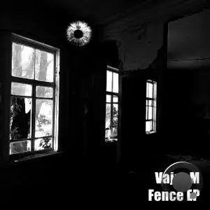 Vajra M - Fence (2025)