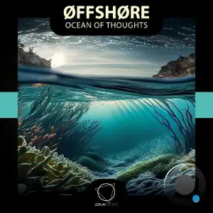 Offshore - Ocean Of Thoughts (2025)