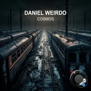 Daniel Weirdo - Cosmos (2025)