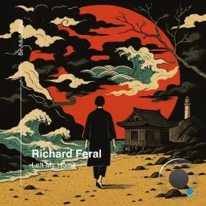 Richard Feral - Left My Home (2025)