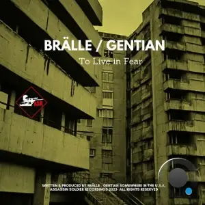 BRÄLLE & Gentian - To Live in Fear (2025)