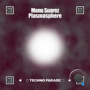 Manu Suarez - Plasmasphere (2025)
