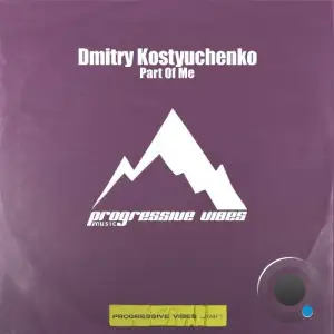 Dmitry Kostyuchenko - Part Of Me (2025)