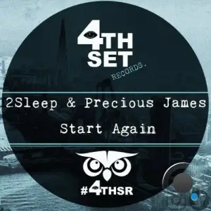 2Sleep x Precious James - Start Again (2025)