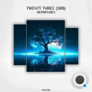 Twenty Three (SRB) - Departures (2025)