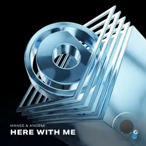 Manse & Angemi - Here With Me (2025)
