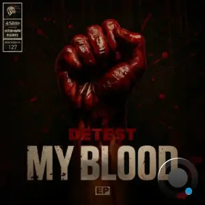 Detest - My Blood (2025)