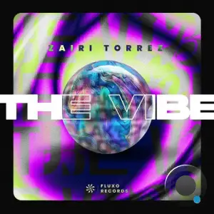 Zairi Torrez - The Vibe (2025)